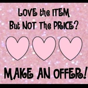 Only reasonable offers